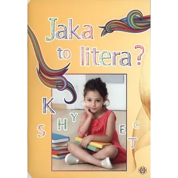 Cizojazyčná kniha Jaka to litera? - Szwajkowska Elżbieta, Szwajkowski Witold
