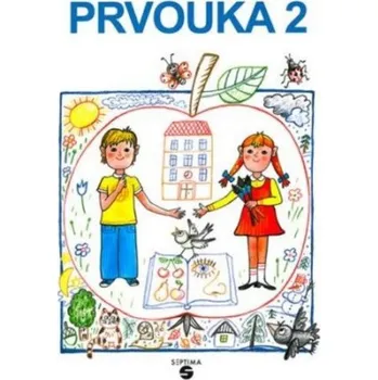 Český jazyk Prvouka pro 2. ročník ZŠ praktické - Pracovní sešit