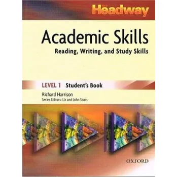 Anglický jazyk NEW HEADWAY ACADEMIC SKILLS LEVEL 1 STUDENTS BOOK
