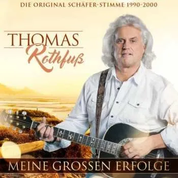Zahraniční hudba CD Thomas Rothfuß: Meine Großen Erfolge 2017