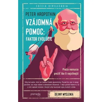 Kniha Vzájomná pomoc - Peter Kropotkin (E-Kniha)