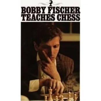 Beletrie pro dospělé Bobby Fischer Teaches Chess - Fischer Bobby