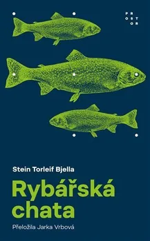 Rybářská chata - Stein Torleif Bjella (2023, brožovaná)