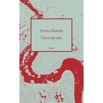 Červený obr - Tereza Bínová (E-Kniha)
