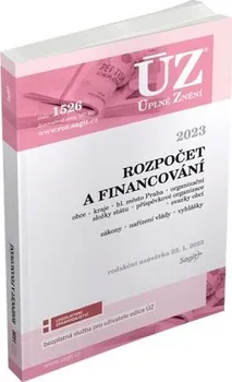 ÚZ 1526: Rozpočet a financování územních samosprávných celků, organizačních složek státu, příspěvkových organizací a dalších institucí - Nakladatelství Sagit (2023, brožovaná)