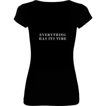 Dámské tričko Tričko s potiskem Dámské tričko Everything has its time dámské