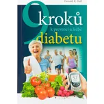 9 kroků k prevenci a léčbě diabetu - Donald R. Hall (2017, brožovaná)