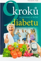 9 kroků k prevenci a léčbě diabetu - Donald R. Hall (2017, brožovaná)