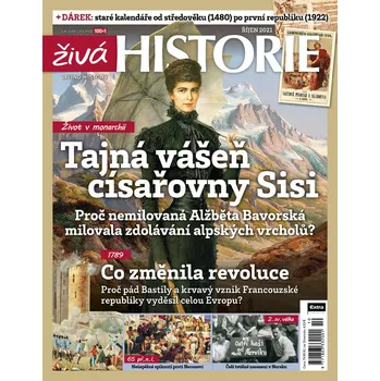 Časopis Živá historie 10/2021 - Tajná vášeň císařovny Sisi
