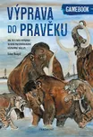 Výprava do pravěku: Jak to u nás…