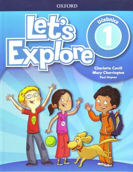 Anglický jazyk Let's Explore 1: Student´s Book - Charlotte Covill a kol. [CS/EN] (2018, brožovaná)