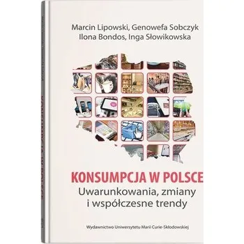 Konsumpcja w Polsce - Praca zbiorowa