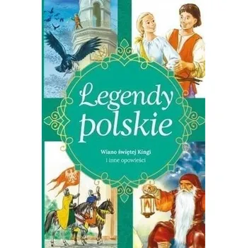 Pohádka Legendy polskie. Wiano świętej Kingi i inne - Ewa Stadtmller