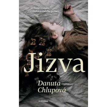 Jizva - Danuta Chlupová (2021, pevná)