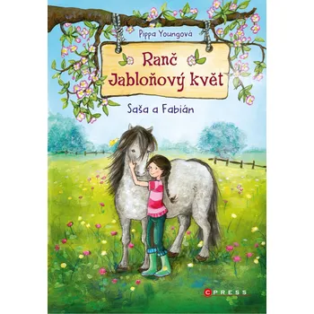 Ranč Jabloňový květ: Saša a Fabián - Pippa Youngová (2020, vázaná)
