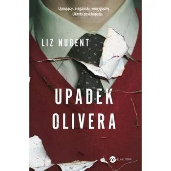 Upadek Olivera - Liz Nugent