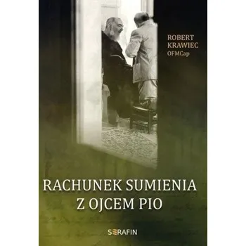 Rachunek sumienia z Ojcem Pio w.2 - Robert Krawiec OFMCap
