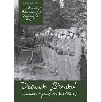 Literární biografie Dziennik Staszka ( czerwca października 1943r.) - Praca zbiorowa