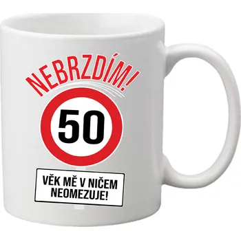 Sada nádobí Hrnek - Nebrzdím - věk mě v ničem neomezuje.