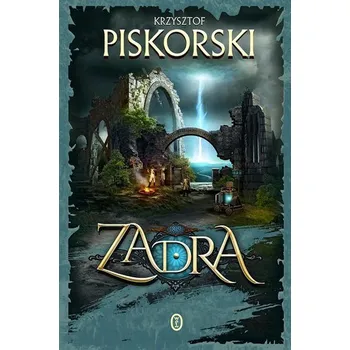 Zadra - Krzysztof Piskorski