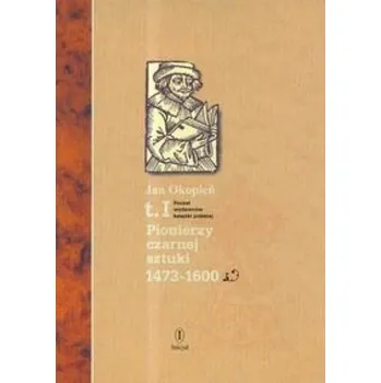 Poczet wydawców książki polskiej T.1 Pionierzy ... - Jan Okopień