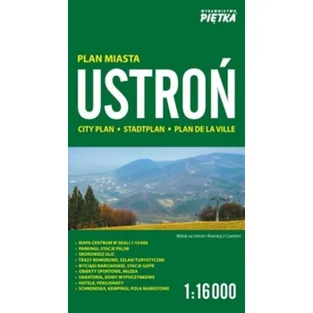 Literární cestopis Ustroń 1:16 000 plan miasta PIĘTKA - Praca zbiorowa