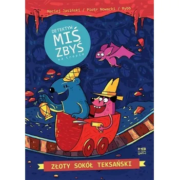 Detektyw Miś Zbyś na tropie. Złoty Sokół Teksański - Maciej Jasiński, Piotr Nowacki, Norbert "Rybb" Ry