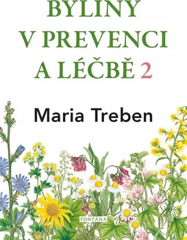 Byliny v prevenci a léčbě 2 - Maria Treben (2021, pevná)