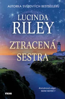 Sedm sester 7: Ztracená sestra - Lucinda Riley (2021, pevná)