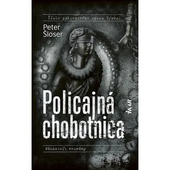 Kniha Policajná chobotnica - Peter Šloser (E-Kniha)