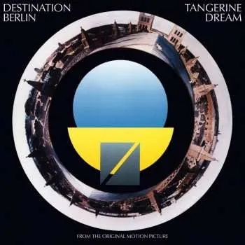 Zahraniční hudba LP Tangerine Dream: Destination Berlin (From The Original Motion Picture) 2020 180g Vinyl
