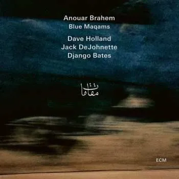 Zahraniční hudba 2LP Anouar Brahem: Blue Maqams 2017 180g Vinyl
