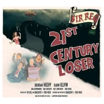 Zahraniční hudba LP Sir Reg: 21st Century Loser LTD 2013