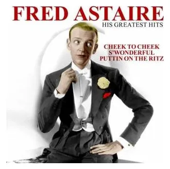 Zahraniční hudba LP Fred Astaire: His Greatest Hits 2017