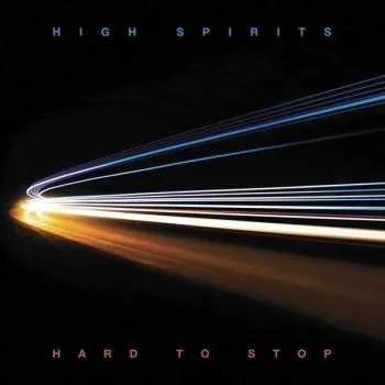 CD High Spirits: Hard To Stop LTD 2023 Slipcase