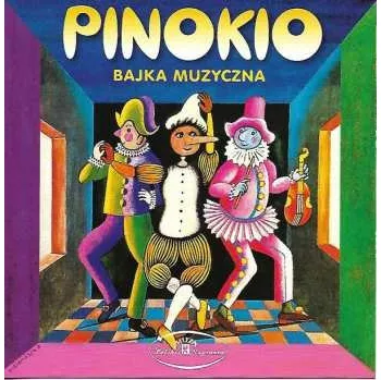 Zahraniční hudba CD Carlo Collodi: Pinokio - Bajka Muzyczna (Pinocchio - Musical Fairy Tale) 2010