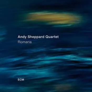 Zahraniční hudba LP Andy Sheppard Quartet: Romaria 2018 180g Vinyl