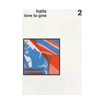 Zahraniční hudba LP Halls: Love To Give 2014