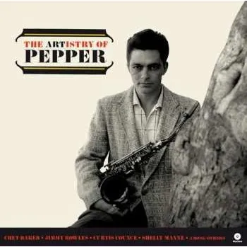 Zahraniční hudba LP Art Pepper: The Artistry Of Pepper 2018 180g + 2 Bonus Tracks Vinyl