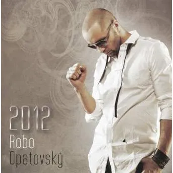 Zahraniční hudba CD Robo Opatovský: 2012 2020