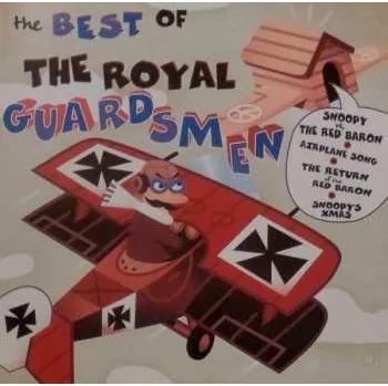 Hudba CD The Royal Guardsmen: The Best Of The Royal Guardsmen 1998