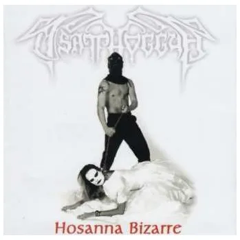 Zahraniční hudba CD Tsatthoggua: Hosanna Bizarre 2020 Re Issue