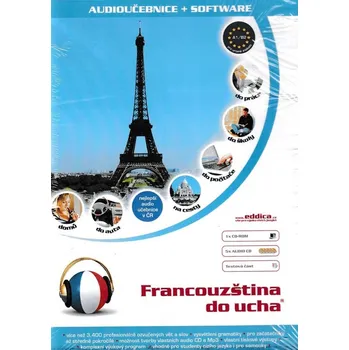 Francouzský jazyk Francouzština do ucha - Nakladatelství Eddica [CD]