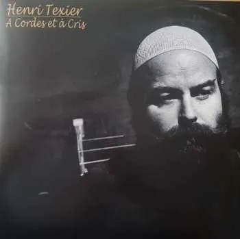 Zahraniční hudba LP Henri Texier: A Cordes Et A Cris 2019