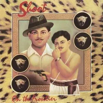 Zahraniční hudba LP Shoot: On The Frontier LTD | CLR 2018 Coloured Vinyl Limited Edition