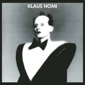 Zahraniční hudba LP Klaus Nomi: Klaus Nomi 2020