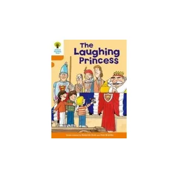 Cizí jazyk Oxford Reading Tree: Level 6: More Stories A: The Laughing Princess - Hunt, Roderick