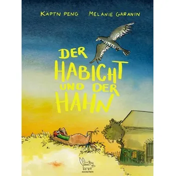 První čtění Der Habicht und der Hahn - Peng, Käptn