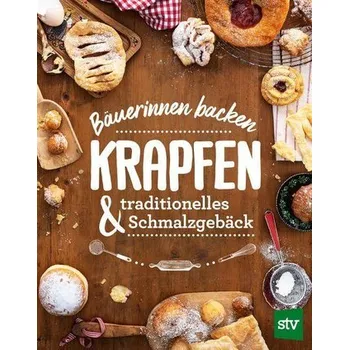 Bäuerinnen backen Krapfen & traditionelles Schmalzgebäck