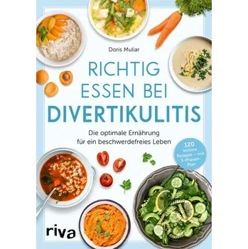 Populárně naučná literatura pro dospělé Richtig essen bei Divertikulitis - Muliar, Doris